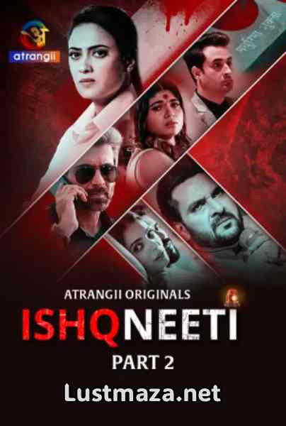 Ishqneeti Part 02 (2026) S01 Atrangii Hindi Hot Web Series | WEB-DL X264 1080p 720p 480p | Download