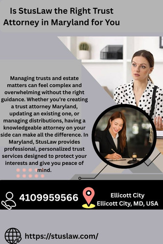 Is StusLaw the Right Trust Attorney in Maryland for You.jpg