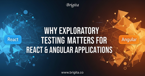 Why Exploratory Testing Matters for React blog.png