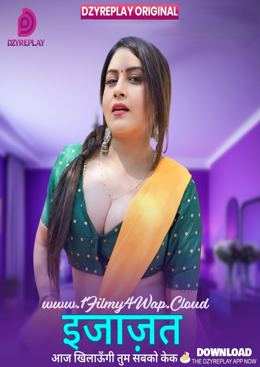Ijazat (2026) S01E05 DzyrePlay Hindi Web Series HDRip X264 AAC 1080p | 720p Download