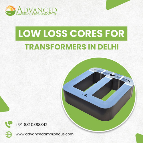 Low Loss Cores for Transformers in Delhi.jpg