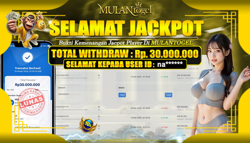 BUKTI JACKPOT MULANTOGEL NEW 19 maret.png