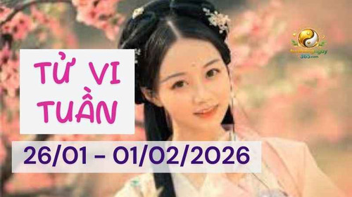Tử vi tuần 26/1 – 1/2/2026 | Chuẩn bị tinh thần đón vận mới!.jpg