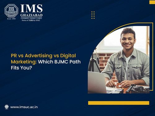 PR vs Advertising vs Digital Marketing Which BJMC Path Fits You.jpg