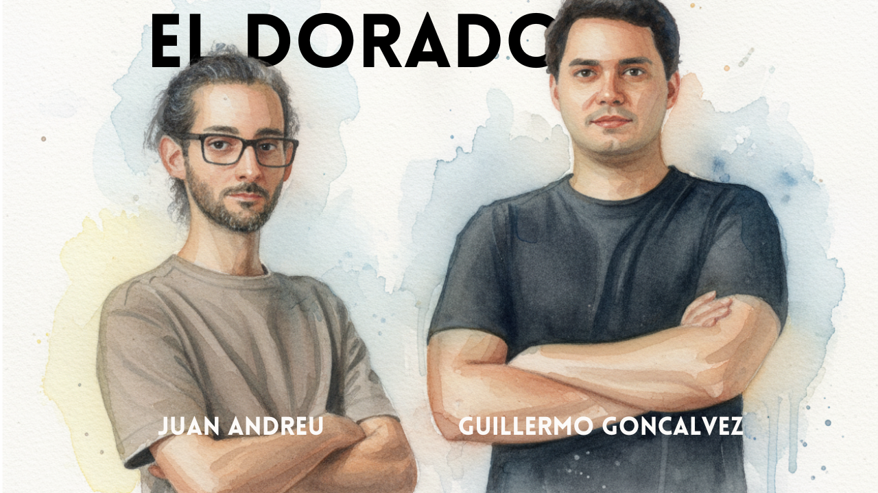 I still remember my first call with Guillermo. It was early 2021. El Dorado was very early - still in presentation mode.