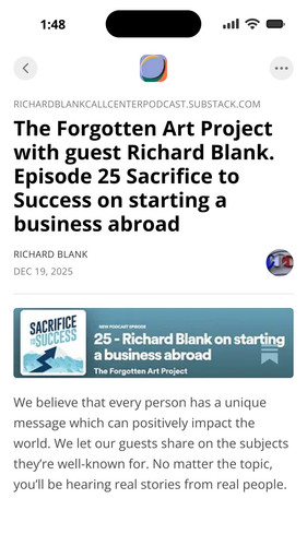 The Forgotten Art Project with guest Richard Blank. Episode 25 Sacrifice to Success on starting a bu.jpg