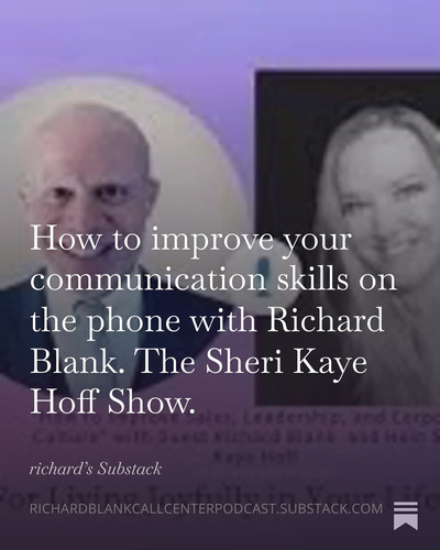 How to improve your communication skills on the phone with Richard Blank. The Sheri Kaye Hoff Show. .jpg