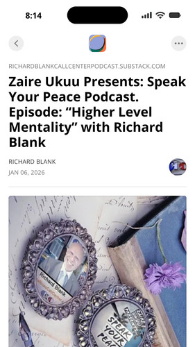 Zaire Ukuu Presents Speak Your Peace Podcast. Episode “Higher Level Mentality” with Richard Blank (3.jpg