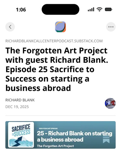 The Forgotten Art Project with guest Richard Blank. Episode 25 Sacrifice to Success on starting a bu.jpg