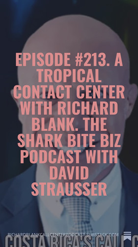 Episode #213. A Tropical contact center with Richard Blank. The Shark Bite Biz Podcast with David St.jpg