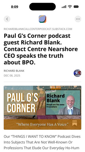 Paul G’s Corner podcast guest Richard Blank. Contact Centre Nearshore CEO speaks the truth about BPO.jpg