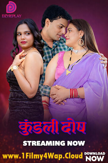 Kundali Dosh (2026) S01E04 DzyrePlay Hindi Web Series WEB-DL X264 AAC 1080p | 720p Download