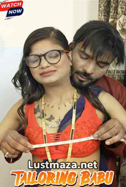 Tailoring Babu (2026) Uncut Hindi Hot Short Film | WEB-DL X264 1080p Download