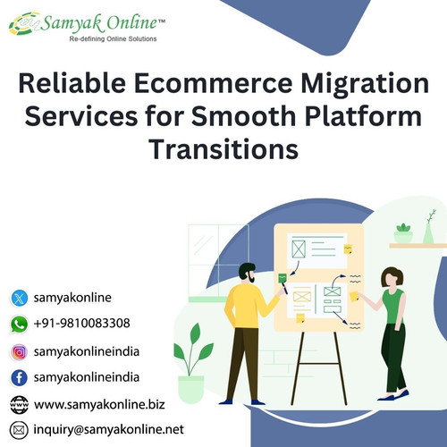 Reliable Ecommerce Migration Services for Smooth Platform Transitions.jpg