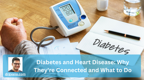 Diabetes and Heart Disease Why They're Connected and What to Do.png