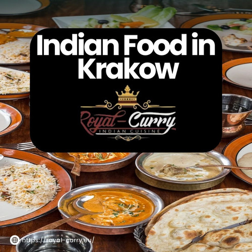 Indian Food Krakow | Authentic Indian Cuisine at Royal Curry.jpg