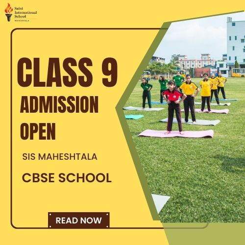 CBSE Online Admission in Kolkata for Class 9 – Apply at SIS Maheshtala.jpg