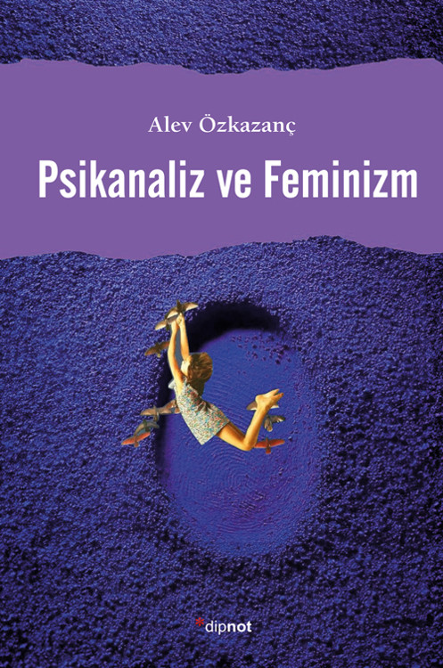 psikanaliz ve feminizm alev ozkazanc.jpg