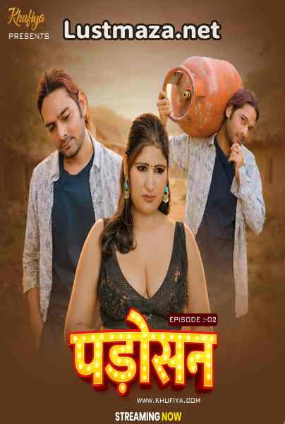 Padoshan (2026) S01 E02 Khufiya App Hindi Hot Web Series | WEB-DL X264 1080p 720p 480p | Download