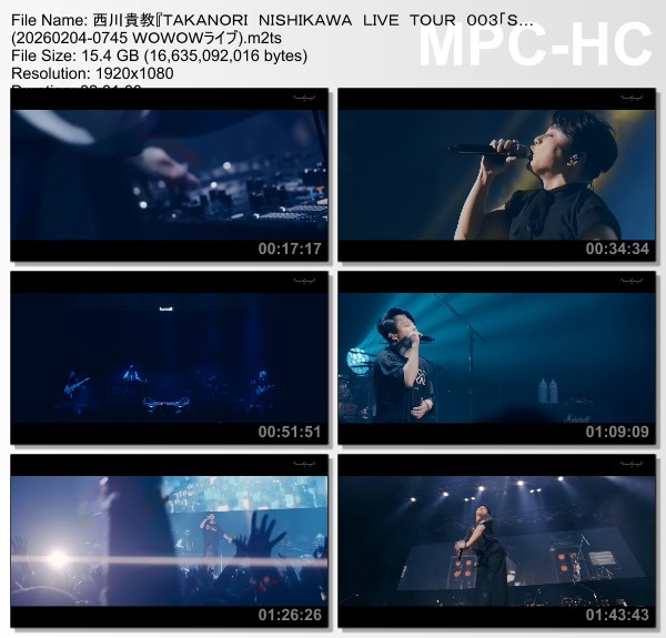 西川貴教 TAKANORI NISHIKAWA LIVE TOUR 003「SINGularity Ⅲ -VOYAGE-」(WOWOW Live 2026.02.04)