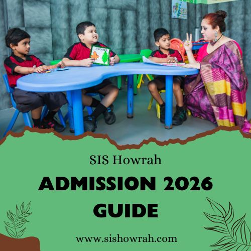 SIS Howrah Admission 2026: Complete Guide for Parents.jpg