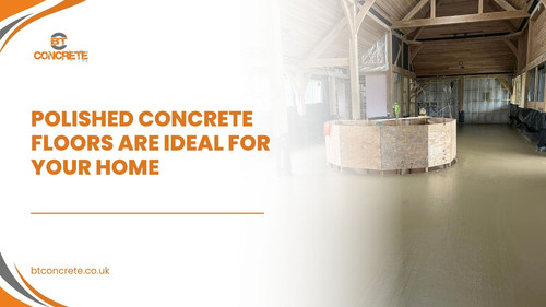 Polished Concrete Floors Are Ideal For Your Home.jpg