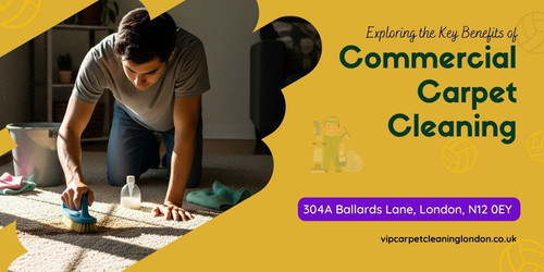 Exploring the Key Benefits of Commercial Carpet Cleaning.jpg