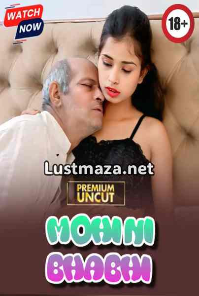 Mohini Bhabhi (2026) Uncut Hindi Hot Short Film | WEB-DL X264 1080p Download