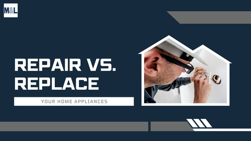 Repair vs. Replace Your Home Appliances.jpg
