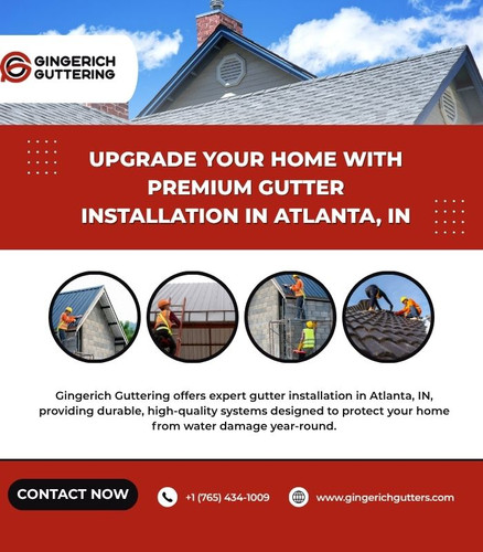 Upgrade Your Home with Premium Gutter Installation in Atlanta, IN.jpg
