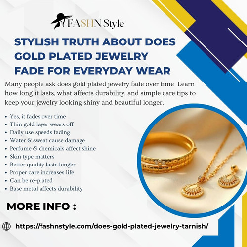 Stylish Truth About Does Gold Plated Jewelry Fade for Everyday Wear.jpg