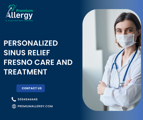 Personalized Sinus Relief Fresno Care and Treatment.png