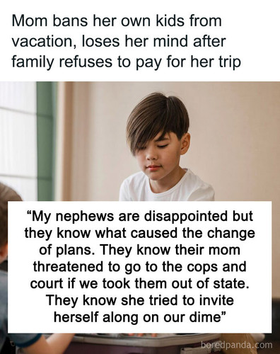 cancelling nephews vacation requested mom sharing.jpg