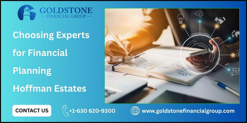 Choosing Experts for Financial Planning Hoffman Estates.jpg