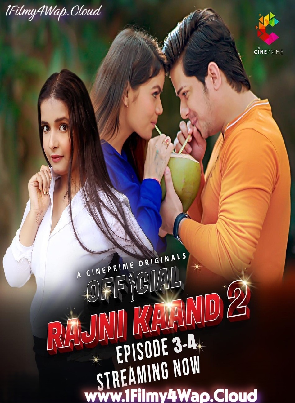 Official Rajni Kaand (2022) S02E03T04 CinePrime Hindi Web Series WEB-DL X264 AAC 1080p | 720p Download