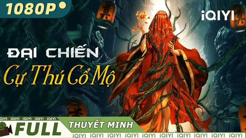 kiem ĐẠI CHIẾN CỰ THÚ CỔ MỘ.jpg