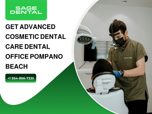 Get Advanced Cosmetic Dental Care Dental Office Pompano Beach.jpg