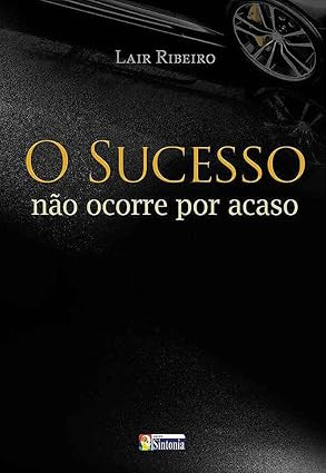 o sucesso não ocorre por acaso.jpg