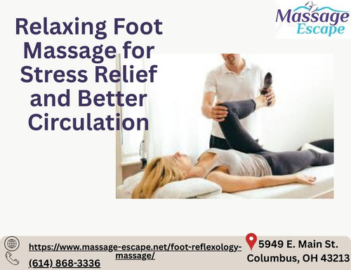 Relaxing Foot Massage for Stress Relief and Better Circulation.jpg