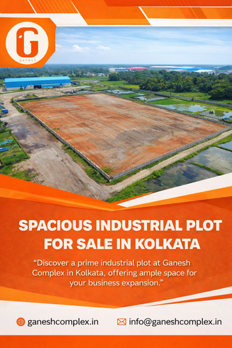 Spacious Industrial Plot for Sale in Kolkata - Ganesh Complex.png