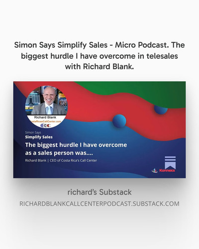 Simon Says Simplify Sales Micro Podcast. The biggest hurdle I have overcome in telesales with Richar.jpg
