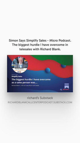 Simon Says Simplify Sales Micro Podcast. The biggest hurdle I have overcome in telesales with Richar.jpg