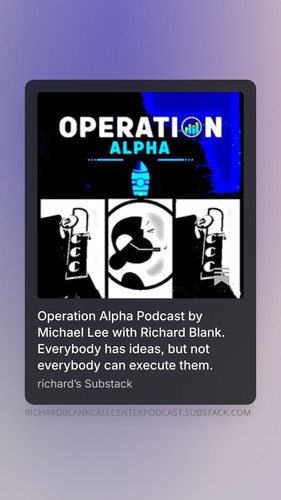 Operation Alpha Podcast by Michael Lee with Richard Blank. Everybody has ideas, but not everybody ca.jpg