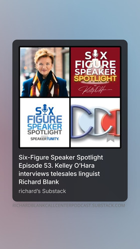 Six Figure Speaker Spotlight Episode 53. Kelley O’Hara interviews telesales linguist Richard Blank (.jpg