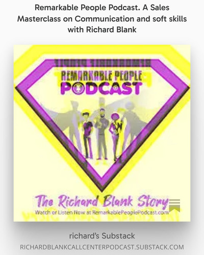 Remarkable People Podcast. A Sales Masterclass on Communication and soft skills with Richard Blank (.jpg