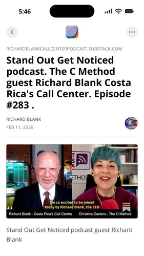 Stand Out Get Noticed podcast. The C Method guest Richard Blank Costa Rica's Call Center. Episode #2.jpg