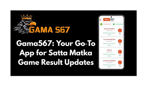 Gama567 Your Go‑To App for Satta Matka Game Result Updates (1).jpg