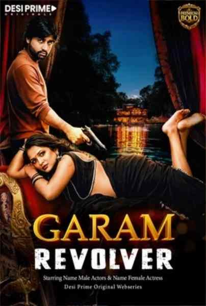 Garam Revolver (2026) DesiPrime Hindi Hot Short Film | WEB-DL X264 1080p Download