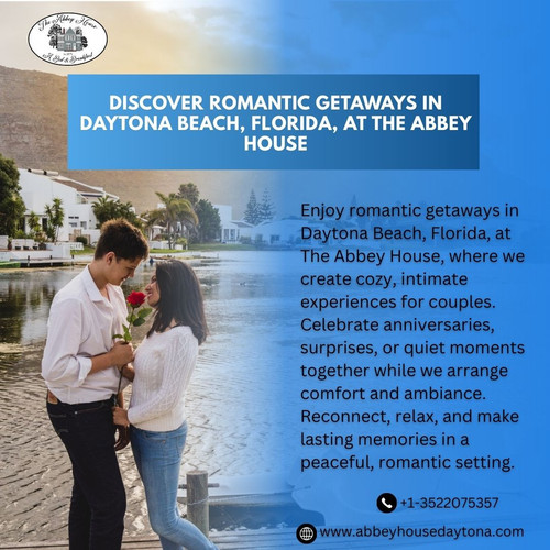 Discover Romantic Getaways in Daytona Beach, Florida, at The Abbey House.jpg