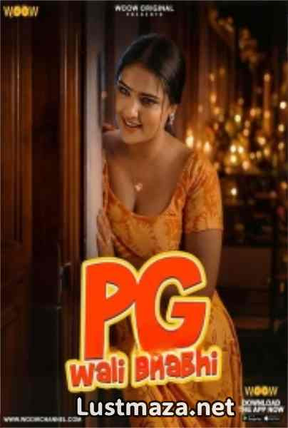 PG Wali Bhabhi (2026) S01 E01-E04 Woow Hindi Hot Web Series | WEB-DL X264 1080p 720p 480p | Download